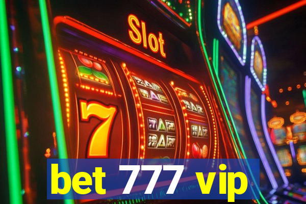 bet 777 vip